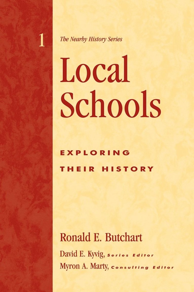 Ronald E. Butchart - Local Schools, Häftad
