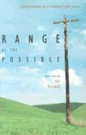 Range of the Possible: Conversations with Contemporary Poets
