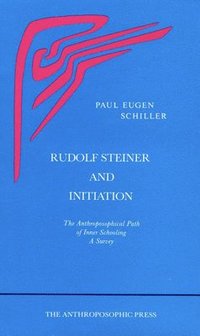 bokomslag Rudolf Steiner and Initiation