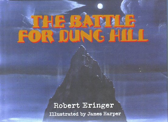 The Battle for Dung Hill 1
