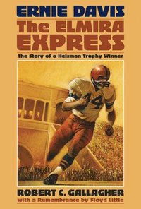 bokomslag Ernie Davis, the Elmira Express