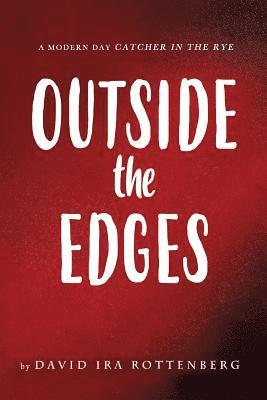 David Ira Rottenberg - Outside the Edges, Häftad