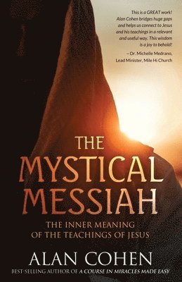 Alan Cohen - Mystical Messiah, Häftad