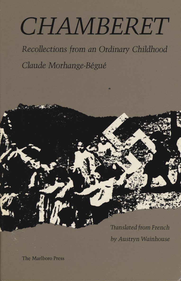 Morhange-Begue, Claude Morhange-Begue - Chamberet Recollection of Ordinary Child, Inbunden