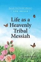 bokomslag Life as a Heavenly Tribal Messiah: Heavenly Tribal Messiah Collection 3