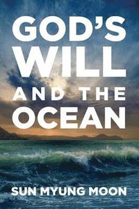 bokomslag God's Will and the Ocean