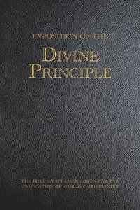 bokomslag Exposition of the Divine Principle