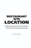Lora Arduser - Food Service Professionals Guide to Restaurant Site Location, Häftad