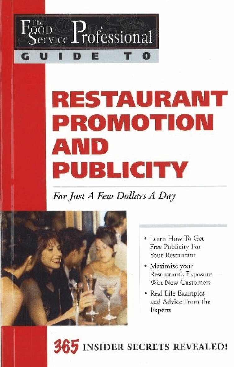 Tiffany Lambert - Food Service Professionals Guide to Restaurant Promotion & Publicity For Just a Few Dollars A Day, Häftad