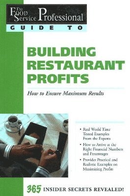 Jennifer Hudson Taylor, Douglas R Brown, Douglas R. Brown - Food Service Professionals Guide to Building Restaurant Profits, Häftad