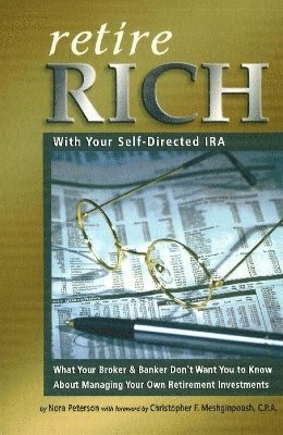 Nora Petersen - Retire Rich, Häftad. Tillgänglighet: Lägg i varukorg