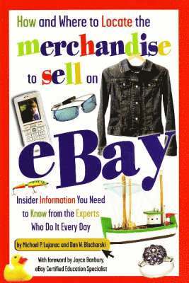 bokomslag How & Where to Locate the Merchandise to Sell on Ebay