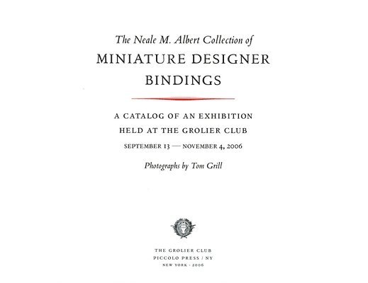 The Neale M. Albert Collection of Miniature Designer Bindings 1