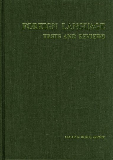 Buros Center - Foreign Language Tests and Reviews, Inbunden