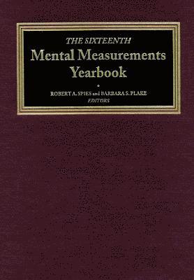 Buros Center, Barbara S. Plake, Robert A. Spies, Barbara S Plake, Robert A Spies - Sixteenth Mental Measurements Yearbook, Inbunden