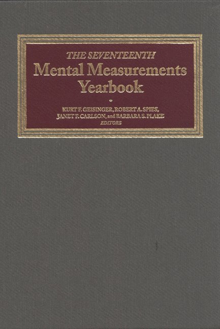 Buros Center, Robert A. Spies, Barbara S. Plake, Kurt F. Geisinger, Janet F. Carlson, Robert A Spies, Barbara S Plake, Kurt F Geisinger, Janet F Carlson - Seventeenth Mental Measurements Yearbook, Inbunden