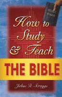 bokomslag How to Study and Teach the Bible