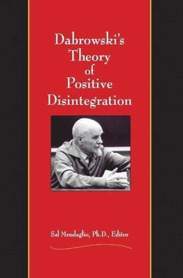 bokomslag Dabrowski's Theory of Positive Disintegration