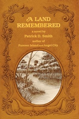 bokomslag A Land Remembered