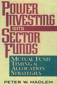 bokomslag Power Investing with Sector Funds Mutual Fund Timing and Allocation Strategies