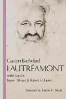 Gaston Bachelard - Lautreamont, Häftad