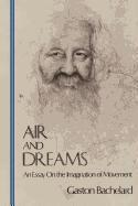 bokomslag Air and Dreams: An Essay on the Imagination of Movement