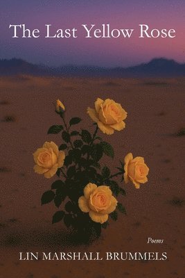 The Last Yellow Rose