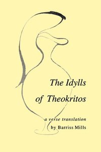 bokomslag The Idylls of Theokritos
