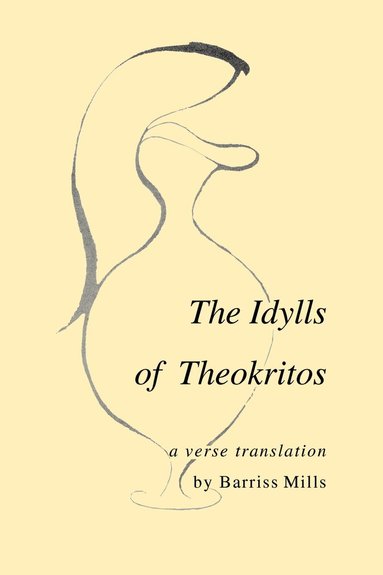 Theocritus, Mills - Idylls of Theokritos, Häftad