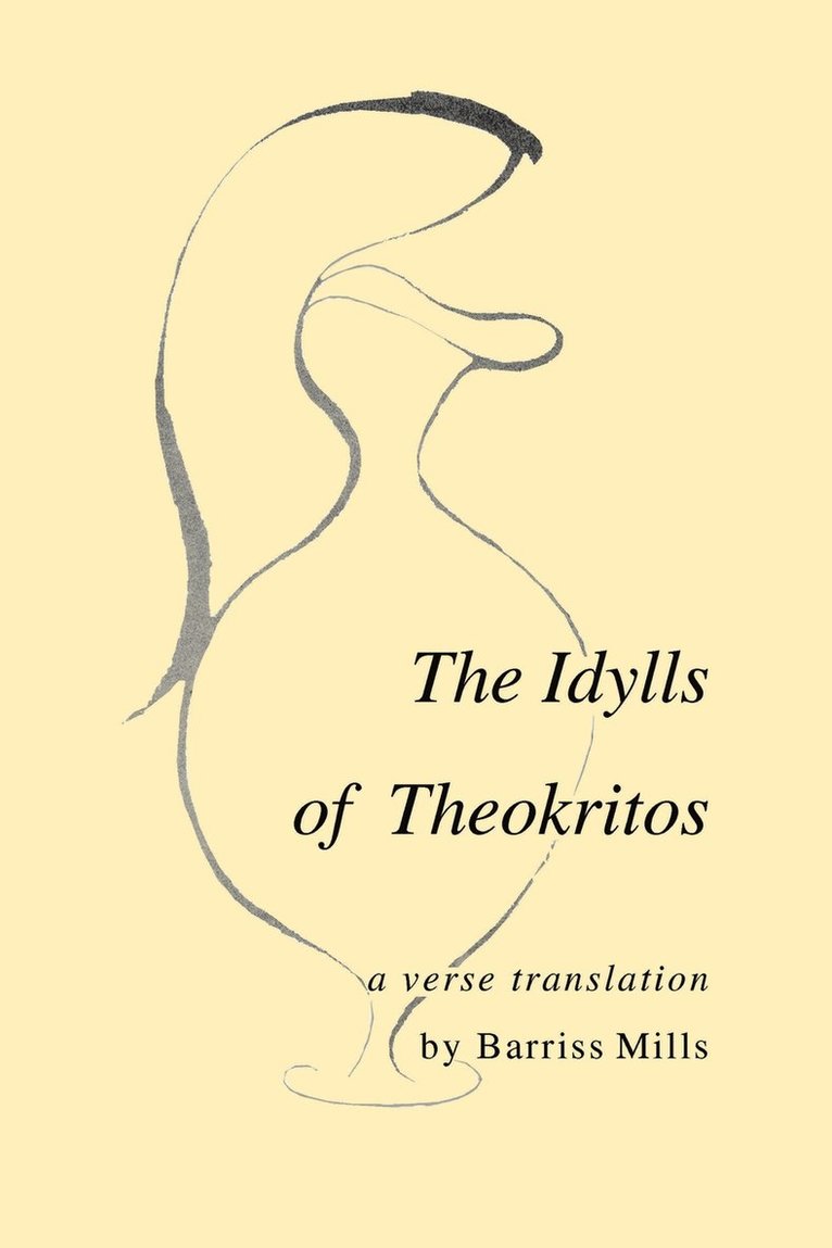 The Idylls of Theokritos 1