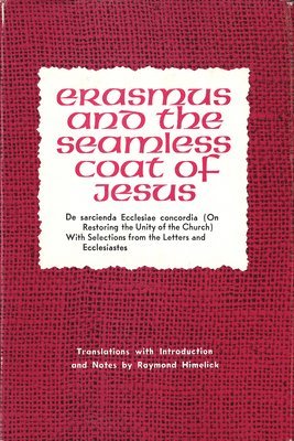 Erasmus and the Seamless Coat of Jesus 1