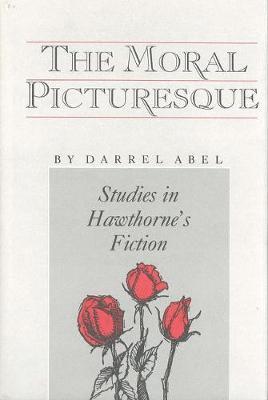 Darrel Abel - Moral Picturesque, Inbunden