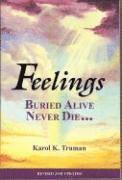 bokomslag Feelings Buried Alive Never Die--