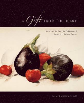 Joyce Henri Robinson, Joyce Henri (Penn State) Robinson - Gift from the Heart, Inbunden