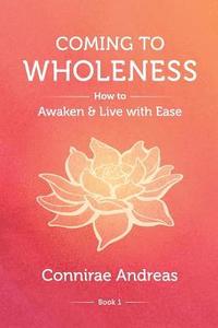 bokomslag Coming to Wholeness