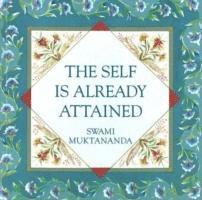 Self Is Already Attained