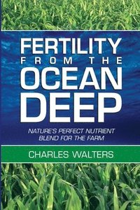 bokomslag Fertility from the Ocean Deep