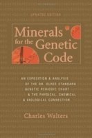 Charles Walters - Minerals for the Genetic Code, Häftad