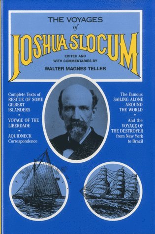 Walter Magnus Teller - Voyages of Joshua Slocum, Inbunden