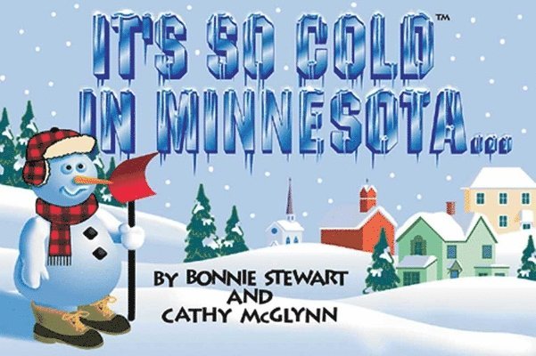 Blue Sky Marketing, McGlynn, Stewart, Mcglynn - It's So Cold in Minnesota, Häftad