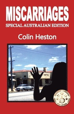 Colin Heston - Miscarriages, Häftad