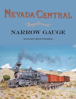 Nevada Central Sagebrush Narrow Gauge