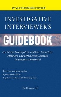 bokomslag Investigative Interviewer's Guidebook