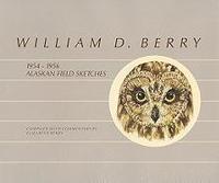 bokomslag William D Berry : 1954-1956 Field Sketches