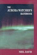 bokomslag Aurora Watcher's Handbook