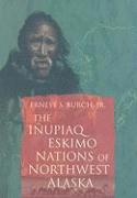 bokomslag Inupiaq Eskimo Nations Of Northwest Alaska