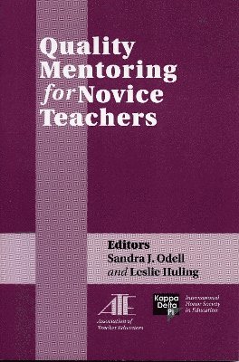 Quality Mentoring for Novice Teachers 1