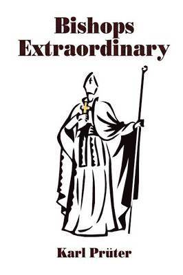 bokomslag Bishops Extraordinary