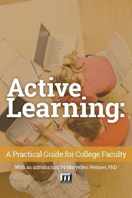 bokomslag Active Learning: A Practical Guide for College Faculty