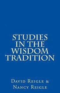 bokomslag Studies in the Wisdom Tradition
